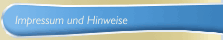 Impressum und Hinweise